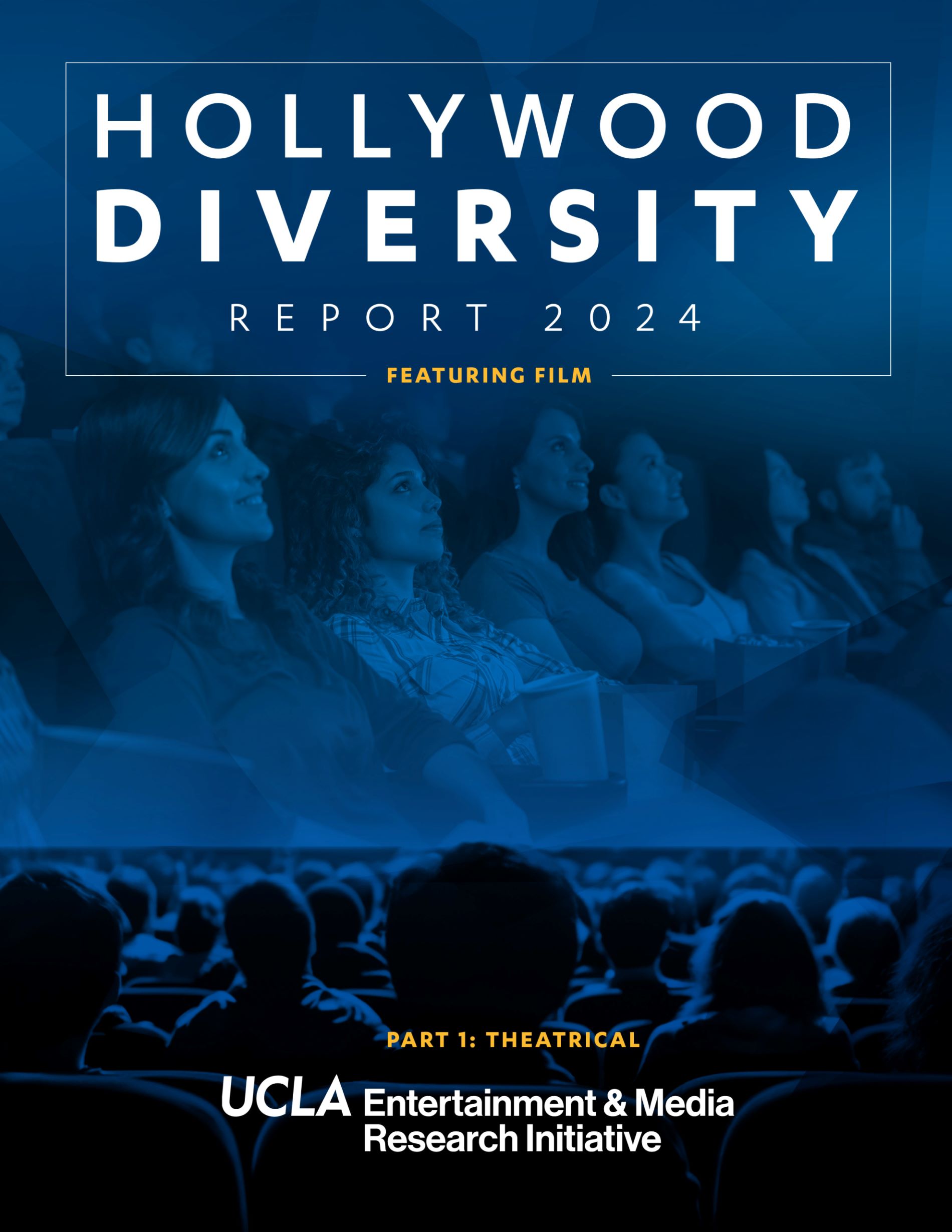 Hollywood Diversity Report 2024: Featuring Film Part 1: Theatrical