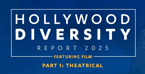 Hollywood Diversity Report 2025, Part 1: Theatrical